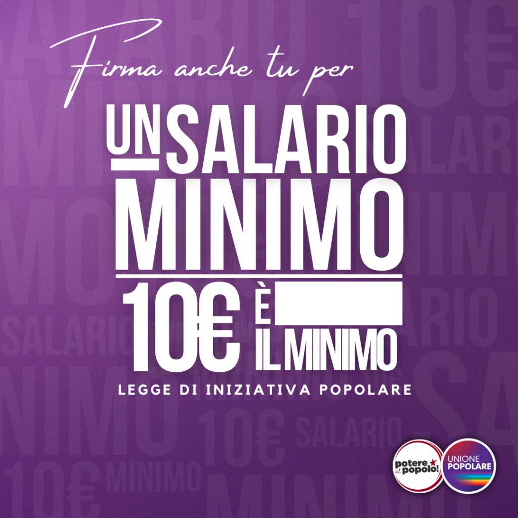 #10èILMINIMO! Campagna per il salario minimo in Italia!